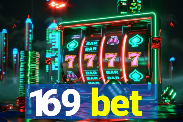 169 bet